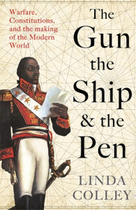 Book cover of The Gun, the Ship and the Pen by Linda Colley