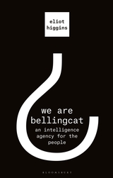 Book cover of We Are Bellingcat by Eliot Higgins