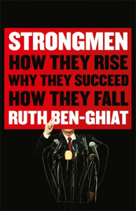 Book cover of Strongmen by Ruth Ben-Ghiat