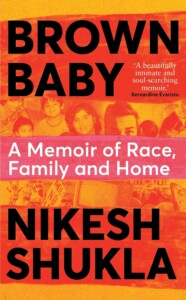 Book cover of Brown Baby by Nikesh Shukla