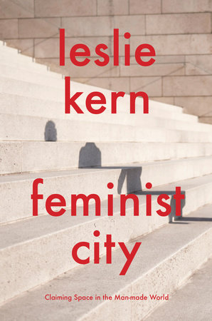 Book cover of Feminist City by Leslie Kern