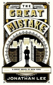 Book cover of The Great Mistake by Jonathan Lee